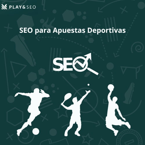 Apuestas Deportivas Estrategias SEO Playandseo